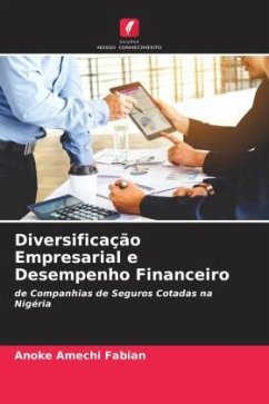 Diversificação Empresarial e Desempenho Financeiro - Fabian, Anoke Amechi