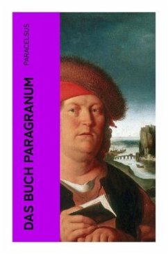 Das Buch Paragranum - Paracelsus