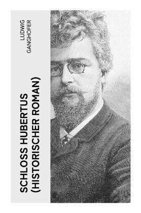 Schloß Hubertus (Historischer Roman)