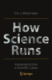 How Science Runs