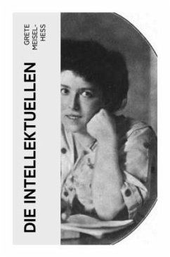 Die Intellektuellen - Meisel-Heß, Grete