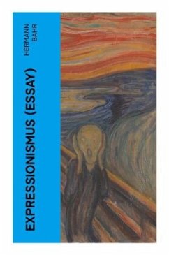Expressionismus (Essay) - Bahr, Hermann