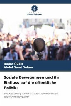 Soziale Bewegungen und ihr Einfluss auf die öffentliche Politik: - Özer, Bugra;Salam, Abdul Sami