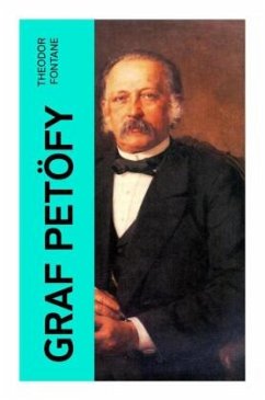 Graf Petöfy - Fontane, Theodor
