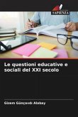 Le questioni educative e sociali del XXI secolo