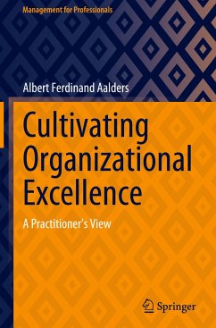Cultivating Organizational Excellence - Aalders, Albert Ferdinand