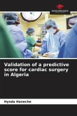 Validation of a predictive score for cardiac surgery in Algeria