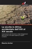 La siccità in Africa occidentale dall'VIII al XIX secolo