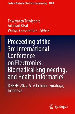 Proceeding of the 3rd International Conference on Electronics, Biomedical Engineering, and Health Informatics