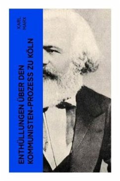 Enthüllungen über den Kommunisten-Prozeß zu Köln - Marx, Karl