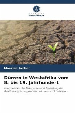 Dürren in Westafrika vom 8. bis 19. Jahrhundert - ARCHER, Maurice