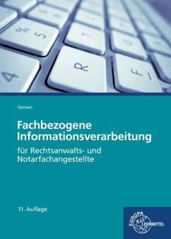 Fachbezogene Informationsverarbeitung für Rechtsanwalts- und Notarfachangestellte - Gertsen, Christiane