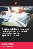 A criminalidade feminina no Paquistão e o papel das agências de aplicação da lei