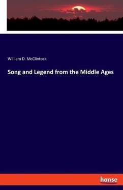 Song and Legend from the Middle Ages