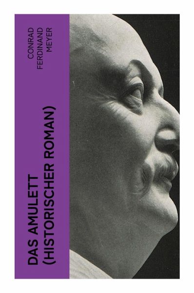 Das Amulett (Historischer Roman)