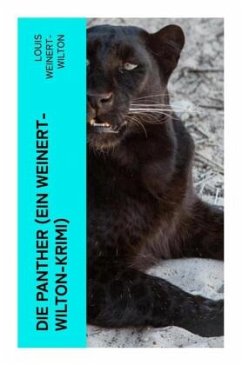 Die Panther (Ein Weinert-Wilton-Krimi) - Weinert-Wilton, Louis