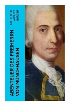 Abenteuer des Freiherrn von Münchhausen - Bürger, Gottfried August