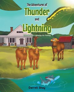 The Adventures of Thunder and Lightning (eBook, ePUB) - Shay, Darrell