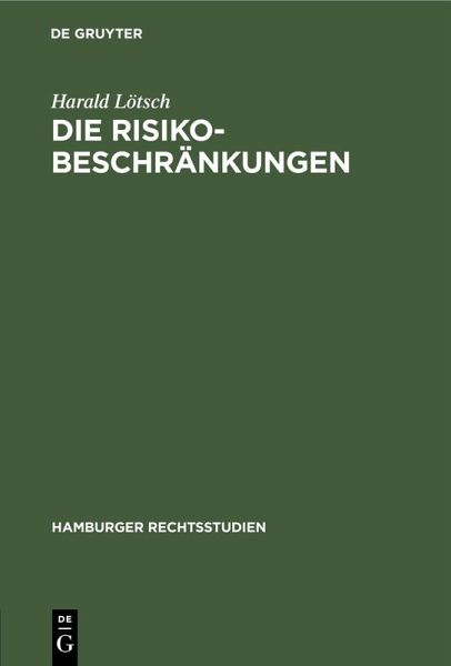 Die Risikobeschränkungen (eBook, PDF) Die Risikobeschränkungen (eBook, PDF)