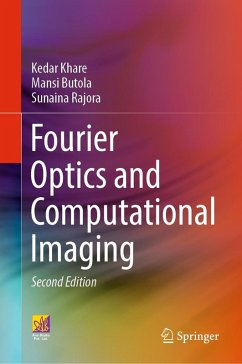 Fourier Optics and Computational Imaging (eBook, PDF) - Khare, Kedar; Butola, Mansi; Rajora, Sunaina