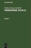 Tobias George Smollett: Peregrine Pickle. Band 4 (eBook, PDF)