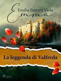 La leggenda di Valfreda (eBook, ePUB) - Emma