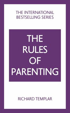 Cover Rules of Parenting, The: A Personal Code for Bringing Up Happy, Confident Children (eBook, ePUB)