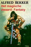 Het magische zwaard: Fantasy (eBook, ePUB)
