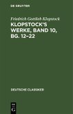 Klopstock's Werke, Band 10, Bg. 12-22 (eBook, PDF)