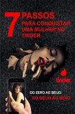 7 Passos Para Conquistar Uma Mulher No Tinder (eBook, ePUB)