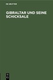 Gibraltar und seine Schicksale (eBook, PDF)