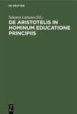 De Aristotelis in hominum educatione principiis (eBook, PDF) De Aristotelis in hominum educatione principiis (eBook, PDF)