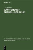Wörterbuch Suaheli-Sprache (eBook, PDF) Wörterbuch Suaheli-Sprache (eBook, PDF)