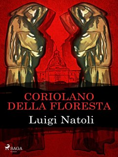 Coriolano della Floresta (eBook, ePUB) - Natoli, Luigi