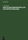 Der Schraubenpropeller (Schiffsschraube) (eBook, PDF)