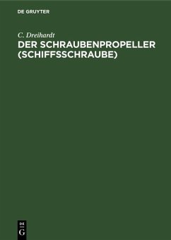 Cover Der Schraubenpropeller (Schiffsschraube) (eBook, PDF)