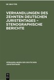 Verhandlungen des Zehnten deutschen Juristentages - Stenographische Berichte (eBook, PDF)