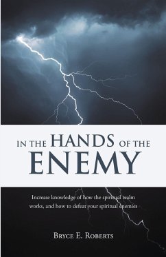 In The Hands of the Enemy (eBook, ePUB) - Roberts, Bryce E.