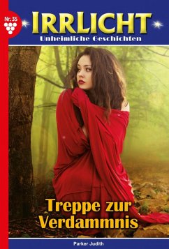 Irrlicht 35 - Mystikroman (eBook, ePUB) - Stein, Gabriela