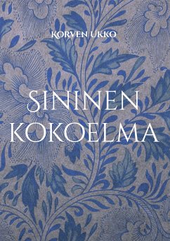 Sininen kokoelma (eBook, ePUB) - Ukko, Korven