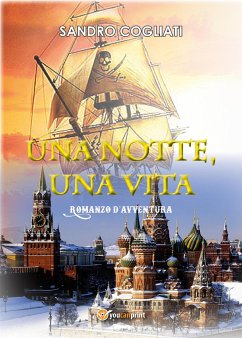 Una notte, Una Vita (eBook, ePUB) - Cogliati, Sandro