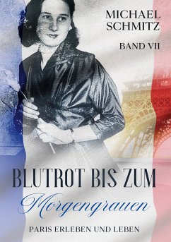 Blutrot bis zum Morgengrauen (eBook, ePUB) - Schmitz, Michael