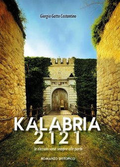 Kalabria 2121 (eBook, ePUB) - Gatto Costantino, Giorgio