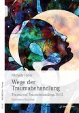 Wege der Traumabehandlung (eBook, PDF)