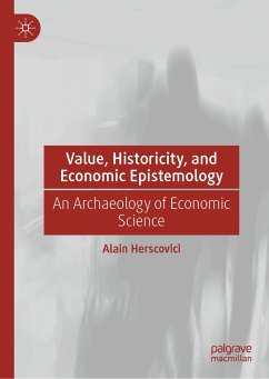 Value, Historicity, and Economic Epistemology (eBook, PDF) - Herscovici, Alain