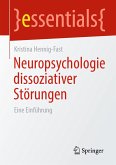 Neuropsychologie dissoziativer Störungen (eBook, PDF)