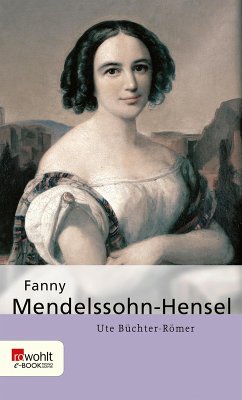 Fanny Mendelssohn-Hensel (eBook, ePUB) - Büchter-Römer, Ute
