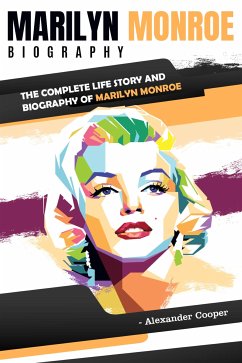 Marilyn Monroe Biography (eBook, ePUB) - Cooper, Alexander