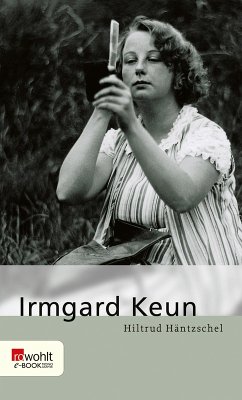 Irmgard Keun (eBook, ePUB) - Häntzschel, Hiltrud