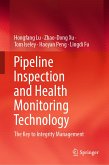Pipeline Inspection and Health Monitoring Technology (eBook, PDF)